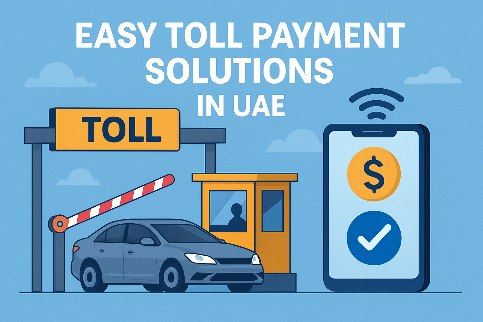 Easy Toll Payment Solutions in UAE